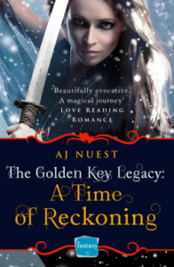 A Time for Reckoning: The Golden Key Legacy – Book 4