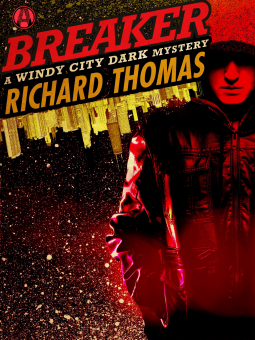 Breaker: A Windy City Dark Mystery