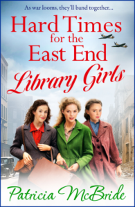 Hard Times for the East End Library Girls (Library Girls Book 2)