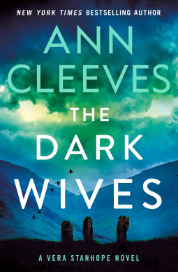 The Dark Wives: A DCI Vera Stanhope Mystery