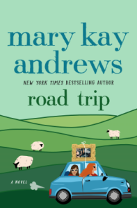 Road Trip by Mary Kay Andrews